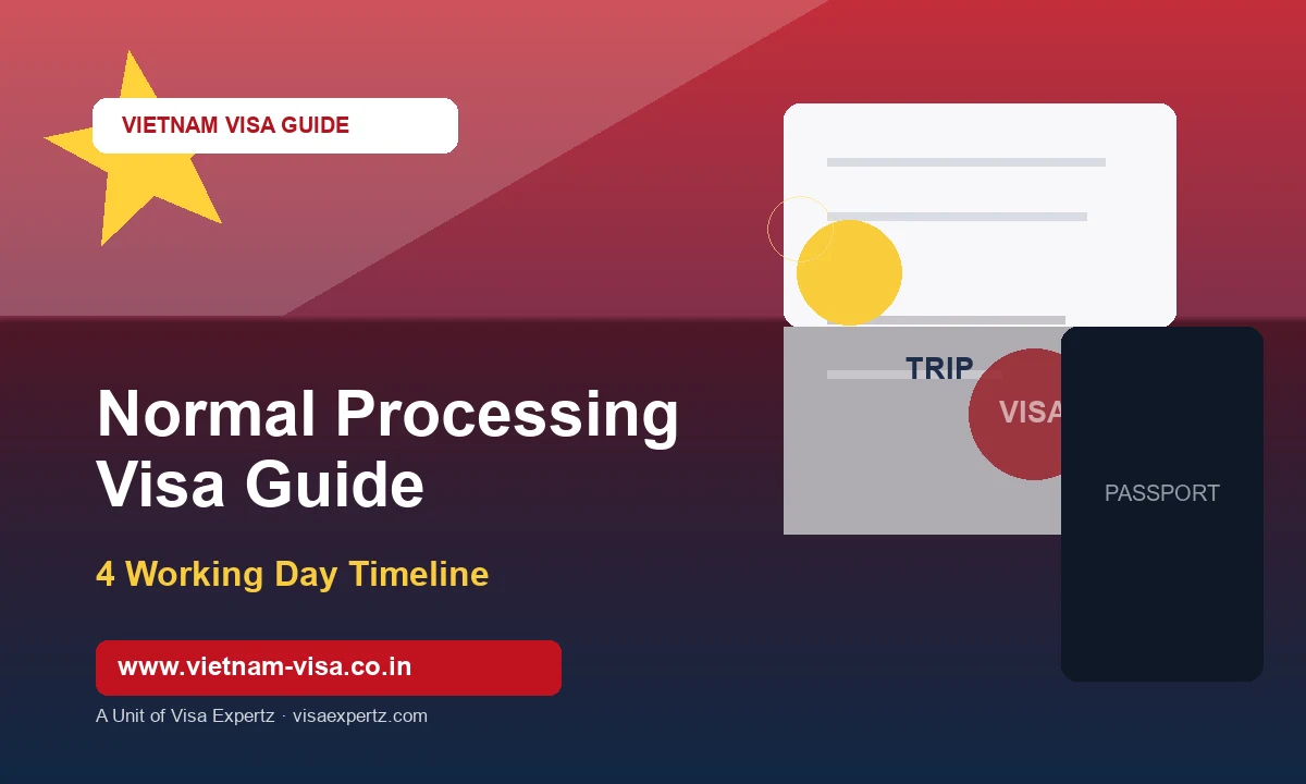 Vietnam Normal Processing Visa for Indians — 4 Working Day Guide